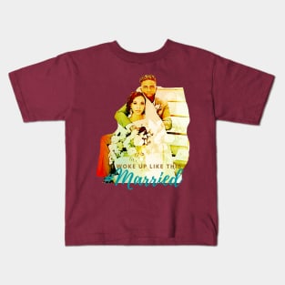 I Woke Up Like This ... #Married Kids T-Shirt